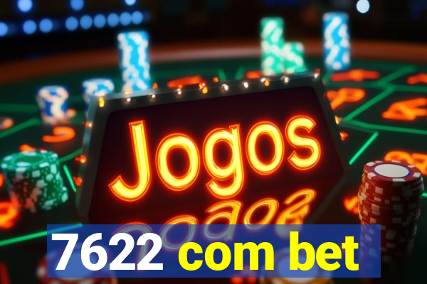 7622 com bet